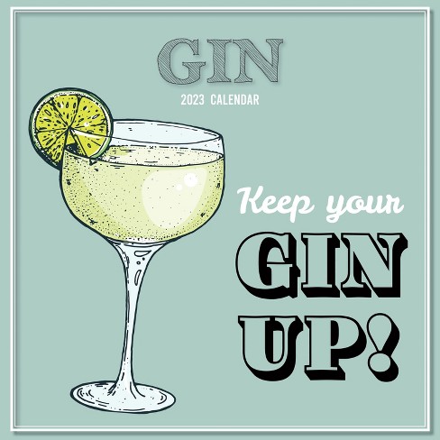2023 Square Wall Calendar, Keep Your Gin Up, 16-month Funny Corner Theme  With 180 Reminder Stickers (12 X 12 In) : Target