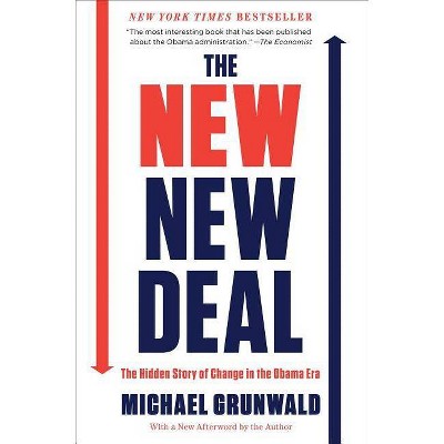 The New New Deal - by  Michael Grunwald (Paperback)