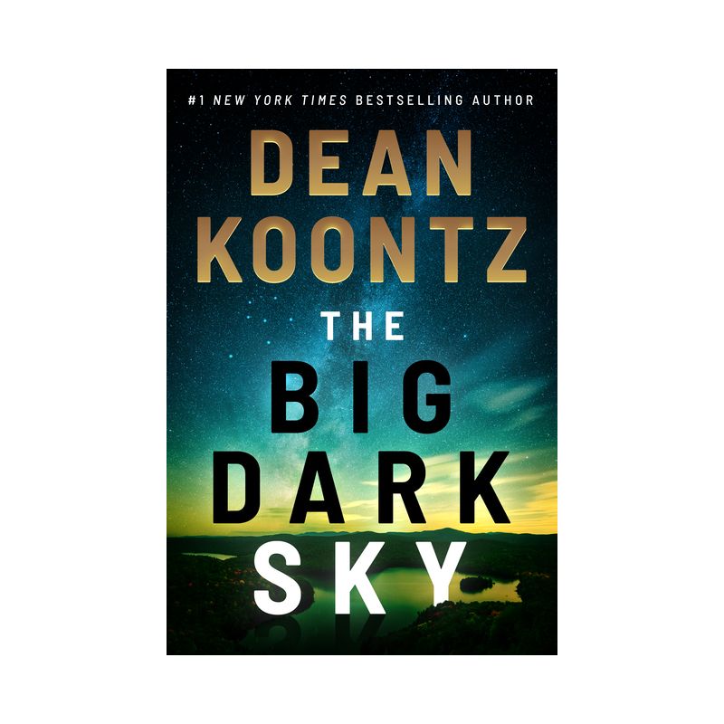 The Big Dark Sky - by Dean Koontz, 1 of 2