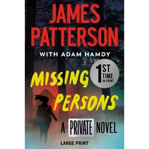 Missing Persons - (Private Middle East) Large Print by  James Patterson & Adam Hamdy (Paperback) - 1 of 1