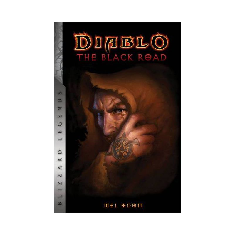 Diablo: The Black Road - (Diablo: Blizzard Legends) by  Mel Odom (Paperback), 1 of 2