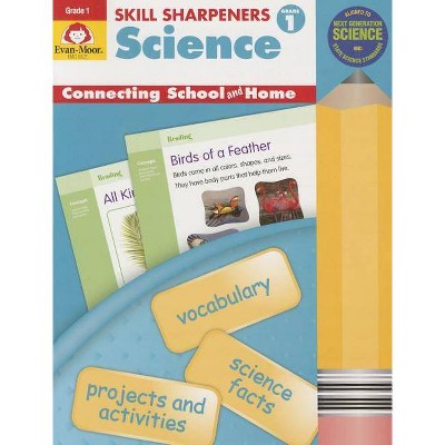 Skill Sharpeners Science, Grade 1 - by  Evan-Moor Educational Publishers (Paperback)