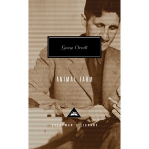 Animal Farm - (Everyman's Library Contemporary Classics) by  George Orwell (Hardcover) - 1 of 1