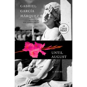 Until August - Large Print by  Gabriel García Márquez (Paperback)