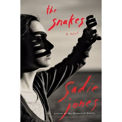 The Snakes - by  Sadie Jones (Paperback)