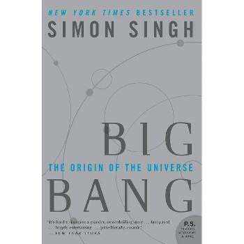 Big Bang - by  Simon Singh (Paperback)