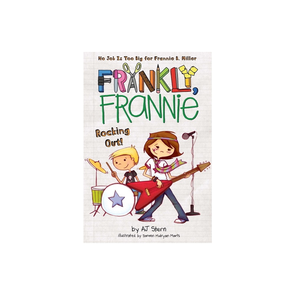 Rocking Out! - (Frankly, Frannie) by Aj Stern (Paperback)