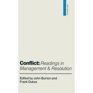 Conflict: Readings in Management and Resolution - Annotated by  John Burton & Frank Dukes (Hardcover) - 1 of 1