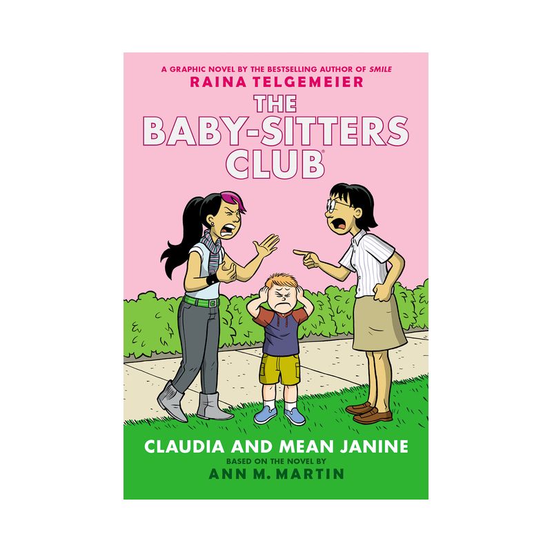 Claudia and Mean Janine: A Graphic Novel (the Baby-Sitters Club #4) - (Baby-Sitters Club Graphix) by Ann M Martin, 1 of 2