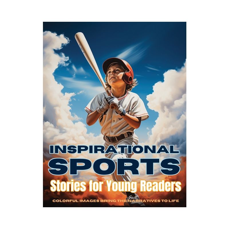 Inspirational Sports Stories for Young Readers - by  Emma Dreamweaver (Paperback), 1 of 2