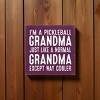 Slickblue Pickleball Grandma Wood Sign – Funny 7x7 Rustic Wall Decor – Way Cooler Than Normal Grandma, 10 Color Options - 2 of 3