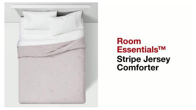 Stripe Jersey Comforter - Room Essentials™, 2 of 7, play video