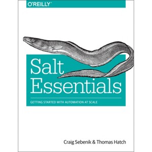 Salt Essentials - by  Craig Sebenik & Thomas Hatch (Paperback) - 1 of 1