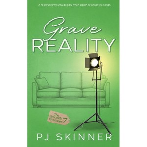 Grave Reality - (Seacastle Mysteries) by  Pj Skinner (Paperback) - 1 of 1