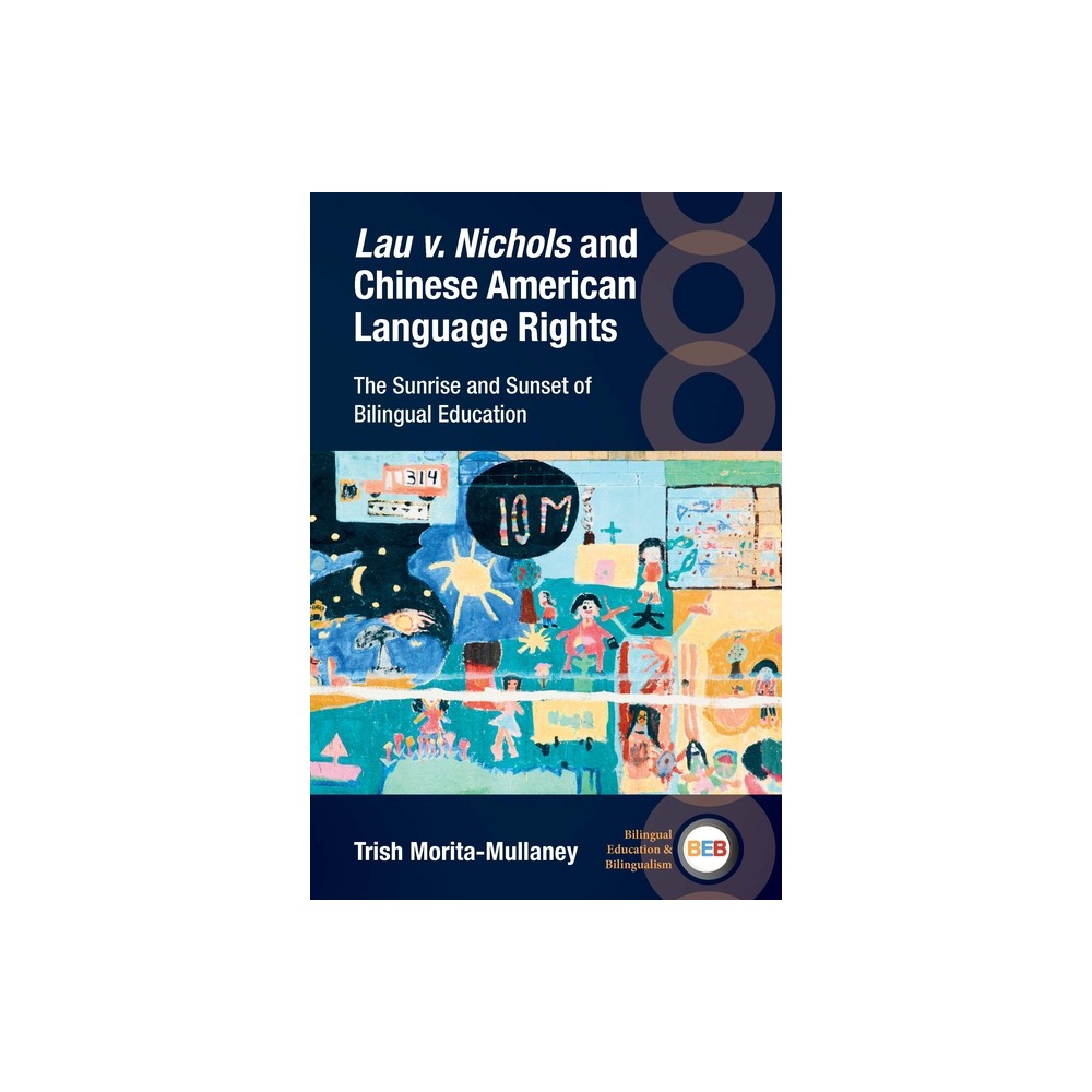 Lau V. Nichols and Chinese American Language Rights