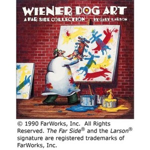 Wiener Dog Art - (Far Side) by  Gary Larson (Paperback) - 1 of 1