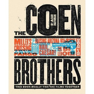 The Coen Brothers - by  Adam Nayman (Hardcover) - 1 of 1