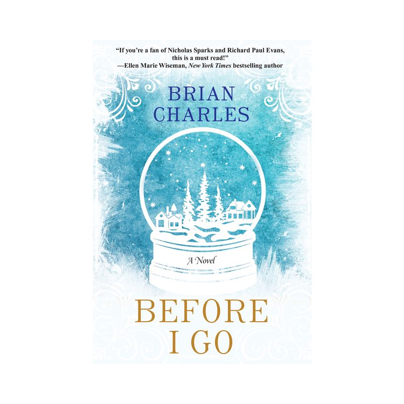 Before I Go - by  Brian Charles (Paperback), 1 of 2