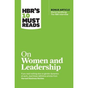 Hbr's 10 Must Reads on Women and Leadership (with Bonus Article Sheryl Sandberg: The HBR Interview) - (HBR's 10 Must Reads) (Paperback) - 1 of 1