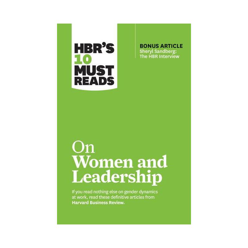 Hbr's 10 Must Reads on Women and Leadership (with Bonus Article Sheryl Sandberg: The HBR Interview) - (HBR's 10 Must Reads), 1 of 2
