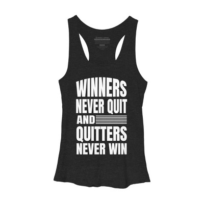 Women's Design By Humans Winners Never Quit, Quitters Never Win By punsalan Racerback Tank Top
