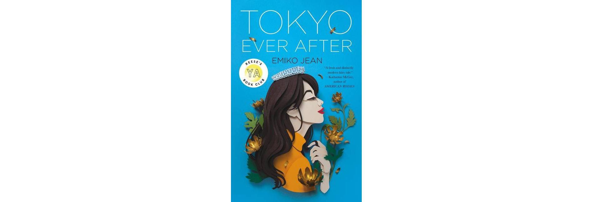 Tokyo Ever After - by Emiko Jean
