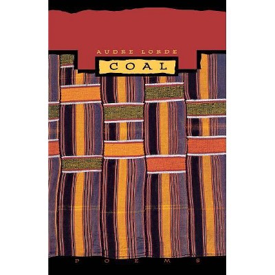 Coal - by  Audre Lorde (Paperback)