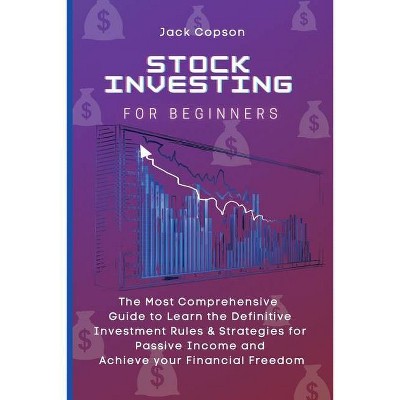 Stock Investing for Beginners - by  Jack Copson (Paperback)