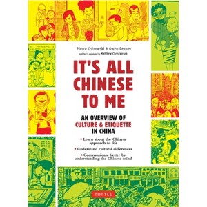 It's All Chinese to Me - by  Pierre Ostrowski (Paperback) - 1 of 1