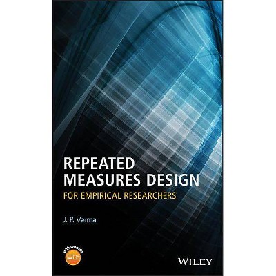 Repeated Measures Design - by  J P Verma (Hardcover)