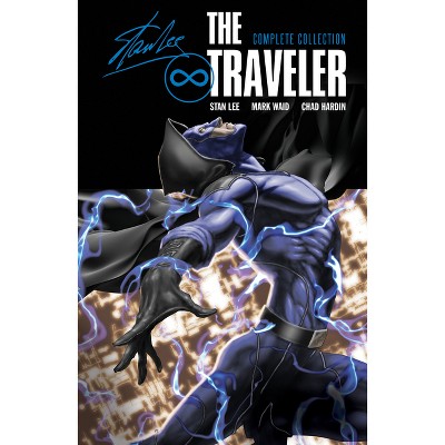 The Traveler: Complete Collection - (Stan Lee's the Traveler) by  Stan Lee & Mark Waid & Tom Peyer (Paperback)