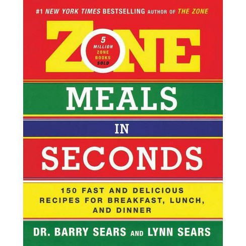 Zone Meals in Seconds - by  Barry Sears (Paperback) - image 1 of 1