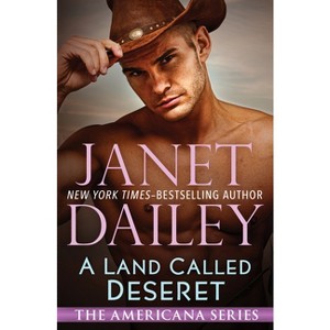 A Land Called Deseret - (Americana) by  Janet Dailey (Paperback) - 1 of 1