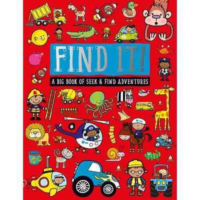 Find It! - by  Make Believe Ideas (Paperback)