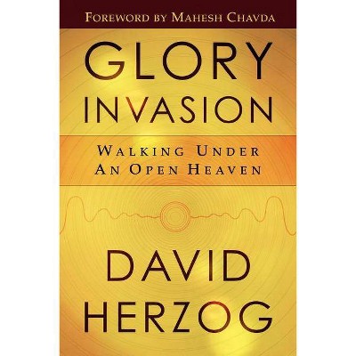 Glory Invasion - by  David Herzog (Paperback)