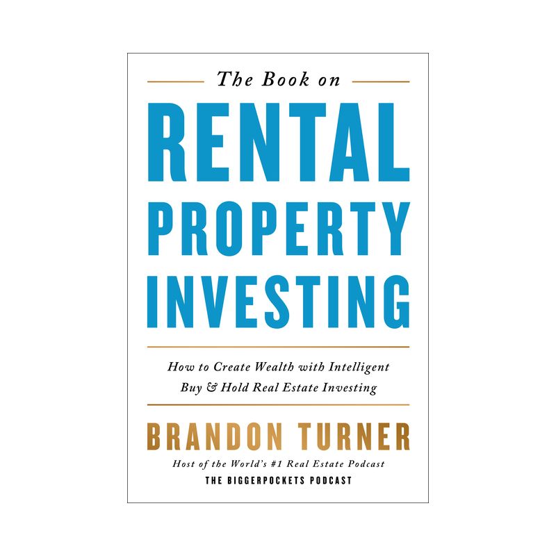 The Book on Rental Property Investing - (Biggerpockets Rental Kit) by  Brandon Turner (Paperback), 1 of 2