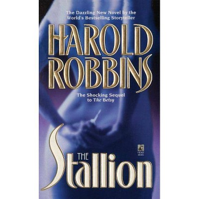 Stallion - by  Harold Robbins (Paperback)