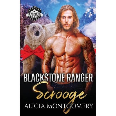 Blackstone Ranger Scrooge - (Blackstone Rangers) by  Alicia Montgomery (Paperback)