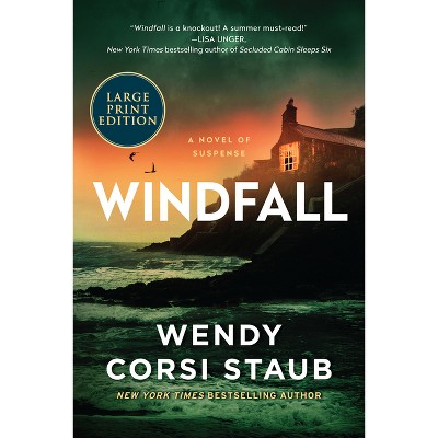 Windfall - Large Print by  Wendy Corsi Staub (Paperback)
