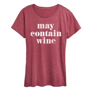 Women's - Instant Message - May Contain Wine Short Sleeve Graphic T-Shirt - 1 of 4
