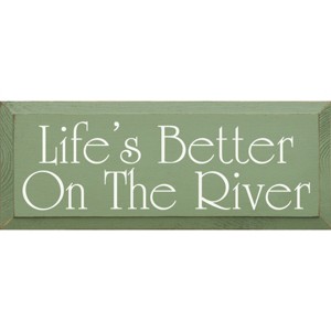 Slickblue Wood Wall Sign Life’s Better On The River – Cottage Lake House Rustic Cabin Decor 7x18, Color Options - 1 of 3