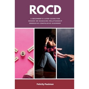 Rocd - by  Felicity Paulman (Paperback) - 1 of 1