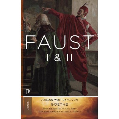 Faust I & II, Volume 2 - (Princeton Classics) by  Johann Wolfgang Von Goethe (Paperback)