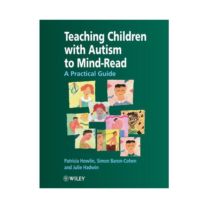 Teaching Children with Autism to Mind-Read - by  Patricia Howlin & Simon Baron-Cohen & Julie A Hadwin (Paperback), 1 of 2