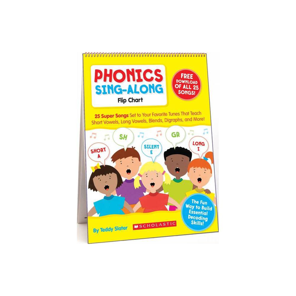 ISBN 9780545104357 product image for Phonics Sing-Along Flip Chart - by Teddy Slater (Mixed Media Product) | upcitemdb.com