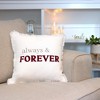 Pavilion Gift Company - Always & Forever - 18" Throw Pillow Cover - Throw Pillow Covers - 2 of 4