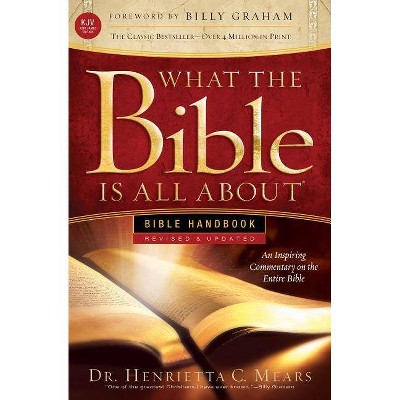 What the Bible Is All about KJV - by  Mears (Paperback)