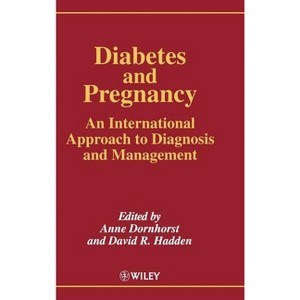 Diabetes and Pregnancy - (Practical Diabetes) by  Anne Dornhorst & David R Hadden (Hardcover) - 1 of 1