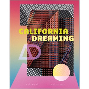 California Dreaming - (Architectural Design) by  Neil Spiller (Paperback) - 1 of 1