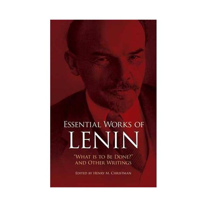 Essential Works of Lenin - by  Vladimir Ilyich Lenin (Paperback), 1 of 2